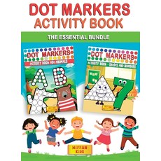 Dot Markers Activity Book -The Essential Bundle (2 Books in 1): Learn the Alphabet Shapes and Numbe... Hardcover, Wiffan Kids, English, 9781801691697
