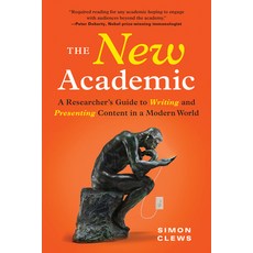(영문도서) The New Academic: A Researcher's Guide to Writing and Presenting Content in a Modern World Paperback, Sourcebooks, English, 9781728262239