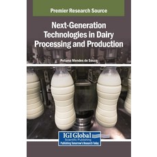(英文圖書)Next-Generation Technologies in Dairy Processing and Production 精裝版, IGI Global, 英文