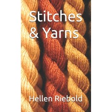 (영문도서)Stitches & Yarns Paperback, Independently Published, English, 9798310551947