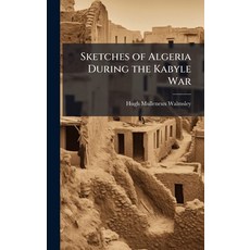 (英文圖書)Sketches of Algeria During the Kabyle War 精裝版, Hutson Street Press, 英文