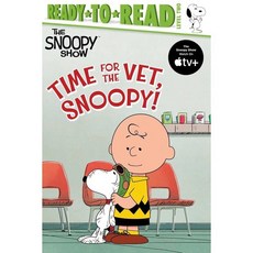 Time for the Vet Snoopy!:Ready-To-Read Level 2, Simon Spotlight