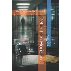 (英文圖書)Retention Horizon: Where Accountability Times Out 平裝版, Independently Published, English