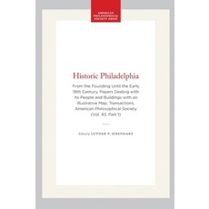 (英文圖書)Historic Philadelphia: From the Founding Until the Early 19th Century Papers De... 平裝版, American Philosophical Soci..., 英文