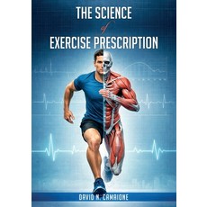 (영문도서)The Science of Exercise Prescription Paperback, David N. Camaione, English, 9798295550133
