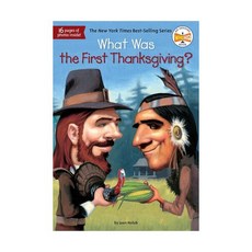 영문 영어 유아 도서 What Was the First Thanksgiving Was Paperback 미국판 1556002