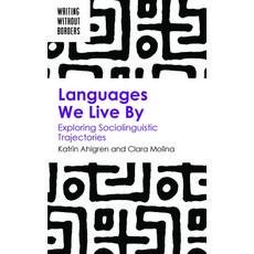 (영문도서)Languages We Live by: Exploring Sociolinguistic Trajectories Paperback, English, 9781836681618