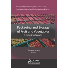 Packaging and Storage of Fruits and Vegetables: Emerging Trends Hardcover, Apple Academic Press, English, 9781771889872