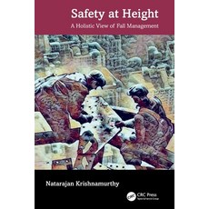 (영문도서)Safety at Height: A Holistic View of Fall Management Paperback, CRC Press, English, 9781032648125