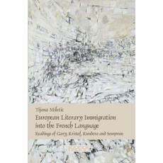 (英文圖書)European Literary Immigration Into the French Language: Readings of Gary Kristo... 平裝版, Brill, English, Paperback