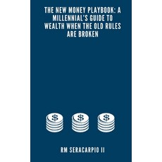 (영문도서)The New Money Playbook: A Millennial's Guide to Wealth When the Old Rules Are Br... Paperback, Independently Published, English, 9798198249134