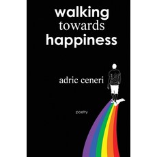 (영문도서)Walking Towards Happiness Hardcover, Magesoul Publishing, English, 9781953786050
