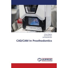 (영문도서)CAD/CAM In Prosthodontics Paperback, LAP Lambert Academic Publis..., English, 9786209912955 LAP Lambert Academic Publis..., English, 9786209912955