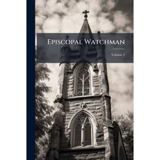 (英文書)Episcopal Watchman; Volume 2 Paperback, Nabu Press, 英文, 平裝版