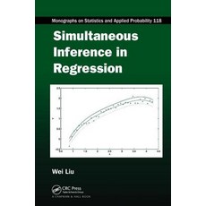 (영문도서)Simultaneous Inference in Regression Paperback, CRC Press, English, 9781138111684 CRC Press, English, 9781138111684