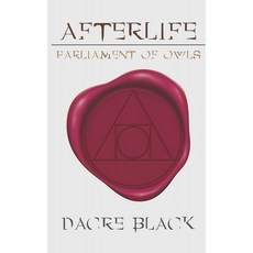 (영문도서) Afterlife: Parliament of Owls Paperback, Independently Published, English, 9798343227321