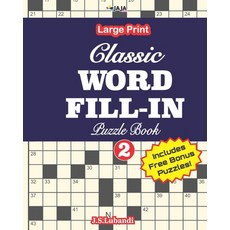 Classic WORD FILL-IN Puzzle Book; Vol.2 Paperback, Independently Published, English, 9798581716601