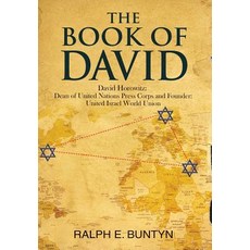 The Book of David: David Horowitz: Dean of United Nations Press Corps and Founder: United Israel Wor... Hardcover, Innerquest