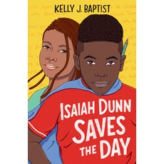 (영문도서) Isaiah Dunn Saves the Day Library Binding, Crown Books for Young Readers, English, 9780593429228