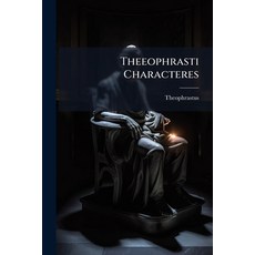 (英文圖書)Theeophrasti Characteres: With Notes by J.G. Sheppard 平裝版, Nabu Press, 英文