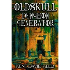 (영문도서) The Oldskull Dungeon Generator - Level 1: Castle Oldskull Supplement GEN2 Paperback, Createspace Independent Pub..., English, 9781727165098
