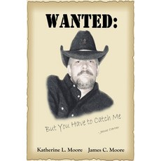 (英文圖書)Wanted: But You Have to Catch Me 平裝版, Independently Published, 英文