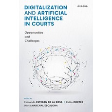 (英文圖書)Digitalization and Artificial Intelligence in Courts: Opportunities and Challenges 精裝版, Oxford University Press, 英文