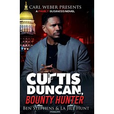 (영문도서)Curtis Duncan Bounty Hunter Paperback, Urban Books, English, 9781645567783