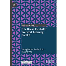 (영문도서) The Ocean Incubator Network Learning Toolkit Hardcover, Palgrave MacMillan, English, 9783031780615