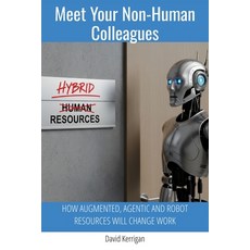 (英文圖書)Meet Your Non-Human Colleagues 平裝版, Independently Published, 英文