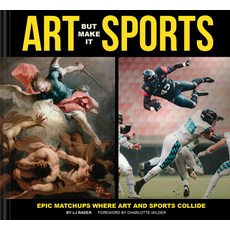 (外文書)Art But Make It Sports: Epic Matchups Where Art and Sports Collide Hardcover, Chronicle Books, English