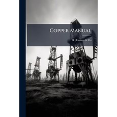 (영문도서)Copper Manual Paperback, Hutson Street Press, English, 9781023793148