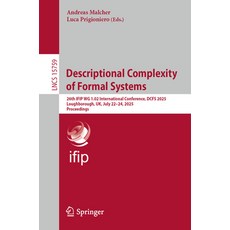 (英文圖書)Descriptional Complexity of Formal Systems: 26th Ifip Wg 1.02 International Conf... 平裝版, Springer, 英文