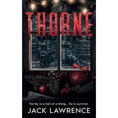 (영문도서)Thorne: Family is a hell of a thing... so is survival Paperback, Jack Lawrence, English, 9798218869632
