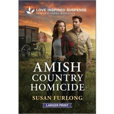 (영문도서)Amish Country Homicide Mass Market Paperbound, Love Inspired Suspense Larg..., English, 9781335906663