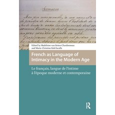 (영문도서)French as Language of Intimacy in the Modern Age: Le Français Langue de l'Intim... Paperback, Routledge, English, 9781041179757