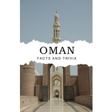 (영문도서) Oman Facts and Trivia Paperback, Independently Published, English, 9798305951998