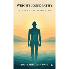 (英文圖書)Weightlossopathy: The Hidden Science of Weight Loss 精裝版, Notion Press, 英文