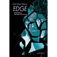 (영문도서) On the Very Edge: Bidentities in Michelle Cliff's Fiction Hardcover, University Press of Mississ..., English, 9781496855145