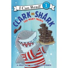 Clark the Shark: Too Many Treats, HarperCollins