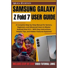(英文圖書)Samsung Galaxy Z Fold 7 User Guide: A Complete Step-by-Step Manual for Seniors ... 平裝版, Independently Published, 英文
