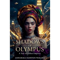 (外文書)Shadows of Olympus Paperback, Asifamaka Egerton-Wakama, English