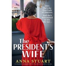 (영문도서)The President's Wife: An unforgettable and gripping World War 2 historical novel... Paperback, Bookouture, English, 9781836182337