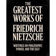 (英文圖書)The Greatest Works of Friedrich Nietzsche: Writings on Philosophy Power and th... 平裝版, Grapevine, 英文