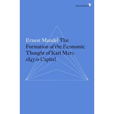 (영문도서) The Formation of the Economic Thought of Karl Marx: 1843 to Capital Paperback, Verso, English, 9781784782320