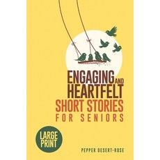 (영문도서)Engaging and Heartfelt Short Stories for Seniors: Large Print Timeless and Meani... Paperback, Squiggly B Publishing, English, 9781069835413