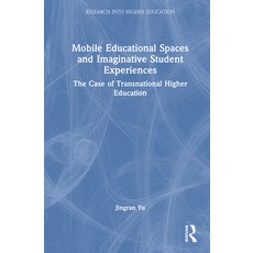 (英文圖書)Mobile Educational Spaces and Imaginative Student Experiences: The Case of Trans... 精裝版, Routledge, 英文