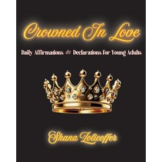 (英文圖書)Crowned In Love: Daily Affirmations & Declarations for Young Adults 平裝版, Pen2pad Ink, English