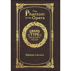 (英文圖書)Large Print - The Phantom of the Opera - Grand Type Collector's Edition - Matte... 精裝版, Grand Type Classics, 英文
