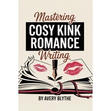 (英文圖書)Mastering Cosy Kink Romance Writing 平裝版, Telephasic Workshop, Ltd. H..., 英文